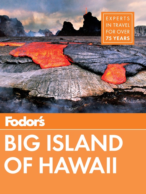 Title details for Fodor's Big Island of Hawaii by Fodor's Travel Guides - Available